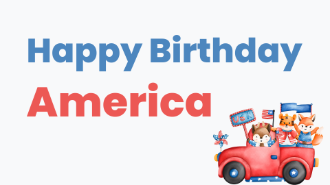 Happy birthday America